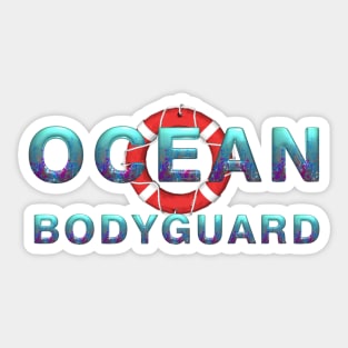 Ocean Bodyguard Sticker